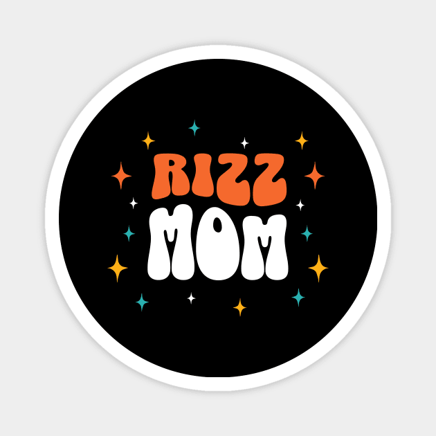 Rizz Mom | Mother | Family | W Riz | Rizzler | Rizz god | Funny gamer meme | Streaming | Rizzard Magnet by octoplatypusclothing@gmail.com